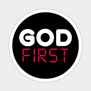 Put God first Magnet